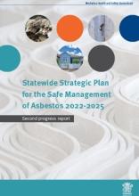 Statewide Strategic Plan for the Safe Management of Asbestos in Queensland 2022-2025-Second progress report